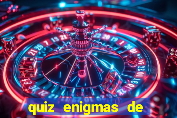 quiz enigmas de detetive enigmas de detetive com resposta